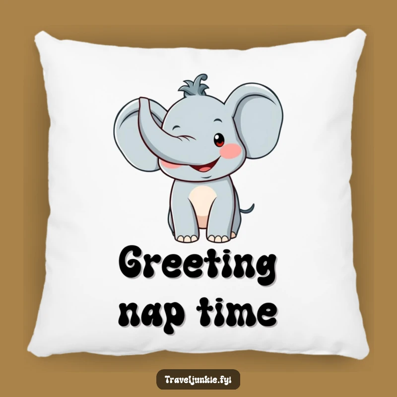Funny Elephant Greeting Pillow: Snuggle Up with a Smiling Trunk Up Pachyderm, Ideal Funny Gift
