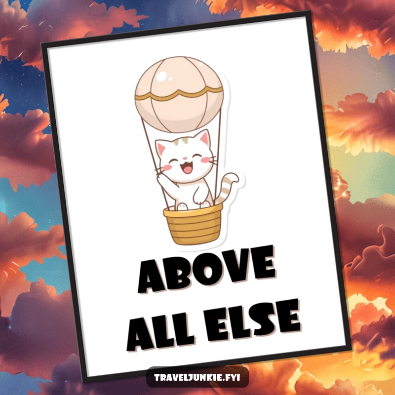 Funny cat poster showing a joyful character soaring happily in a miniature hot air balloon, creating a humorous and uplifting art piece.