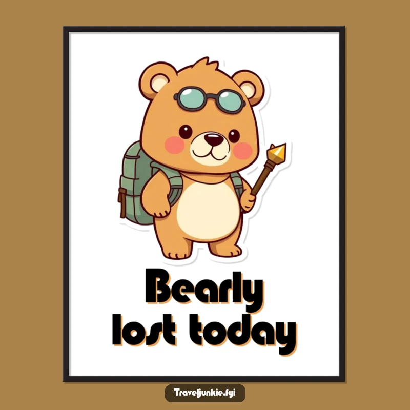 Funny Determined Bear Hiking Poster: Hilarious Wall Art for Explorers