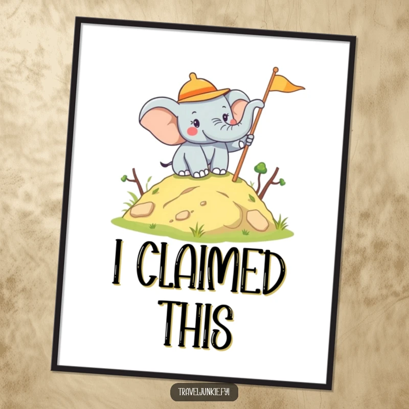 Funny Elephant Explorer Poster: A joyful elephant planting a flag on a hill, symbolizing victory, perfect for a funny gift.