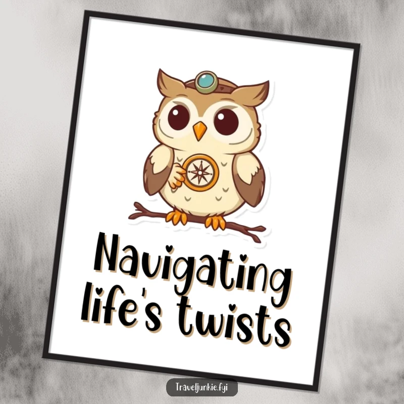 Funny Owl Navigator Poster: Artistically depicted determined owl with a compass, inspiring wanderlust and humor, a captivating wall decor.