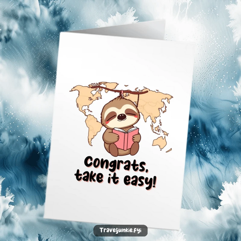 Funny Free Printable Congratulations Card: Sleepy sloth dangling from a world map, holding a journal, celebrating travel success.