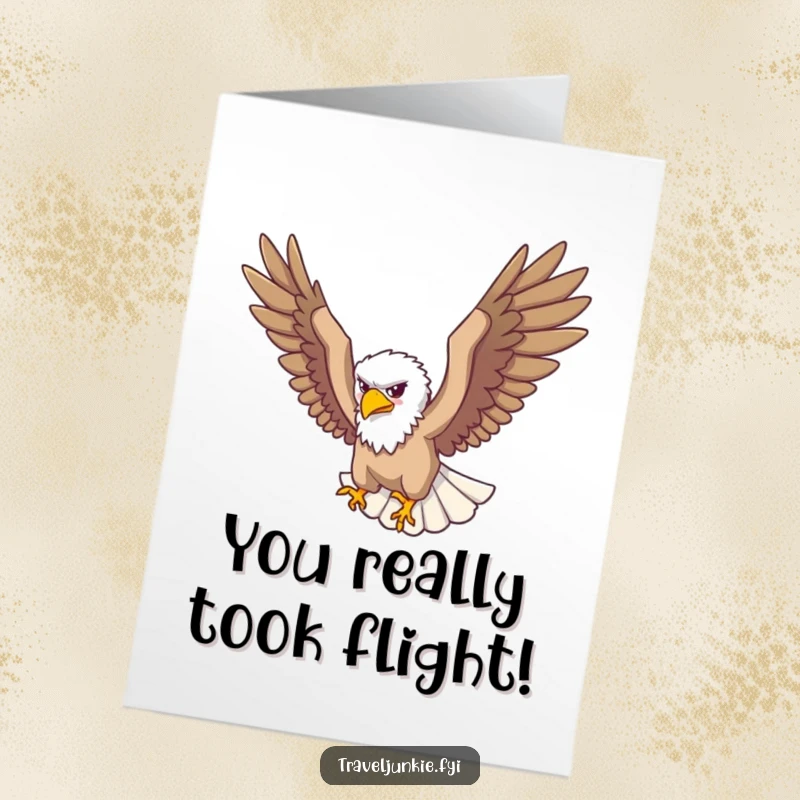 Funny free printable congratulations card showing a soaring eagle traveler surveying the scene from high above.