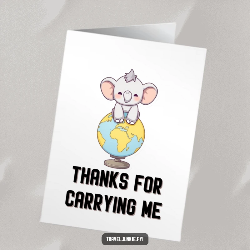 Funny Free Printable Thank You Card: A joyful elephant calf balances on a globe, conveying a world of thanks and appreciation.