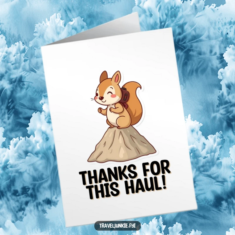 Funny Free Printable Thank You Card: Adventurous squirrel hiking a mountain, a humorous and downloadable thank you.